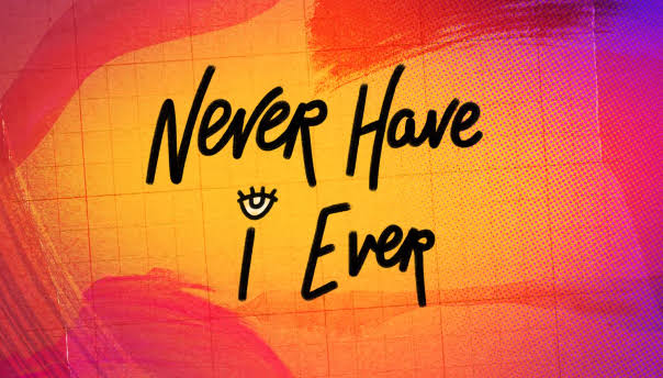 Everything you need to know about 'Never Have I Ever' - DroidJournal