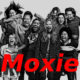 Moxie: Release Date, Trailer, Cast and More Updates!