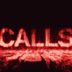 Calls: Release Date, Trailer, Cast and More Updates!