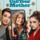 call your mother poster 2021