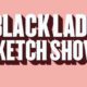 A Black Lady Sketch Show Season 2: Latest Updates!