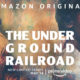 The Underground Railroad: Release Date, Trailer, Cast and More!