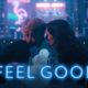 Feel Good 2: Release Date, Trailer, Cast and Updates!