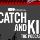 Catch and Kill: The Podcast Tapes Season 1