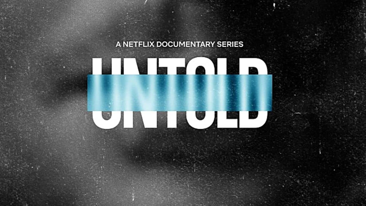 Untold Season 1