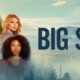 Big Sky Season 2: Release Date, Cast and Latest Updates!