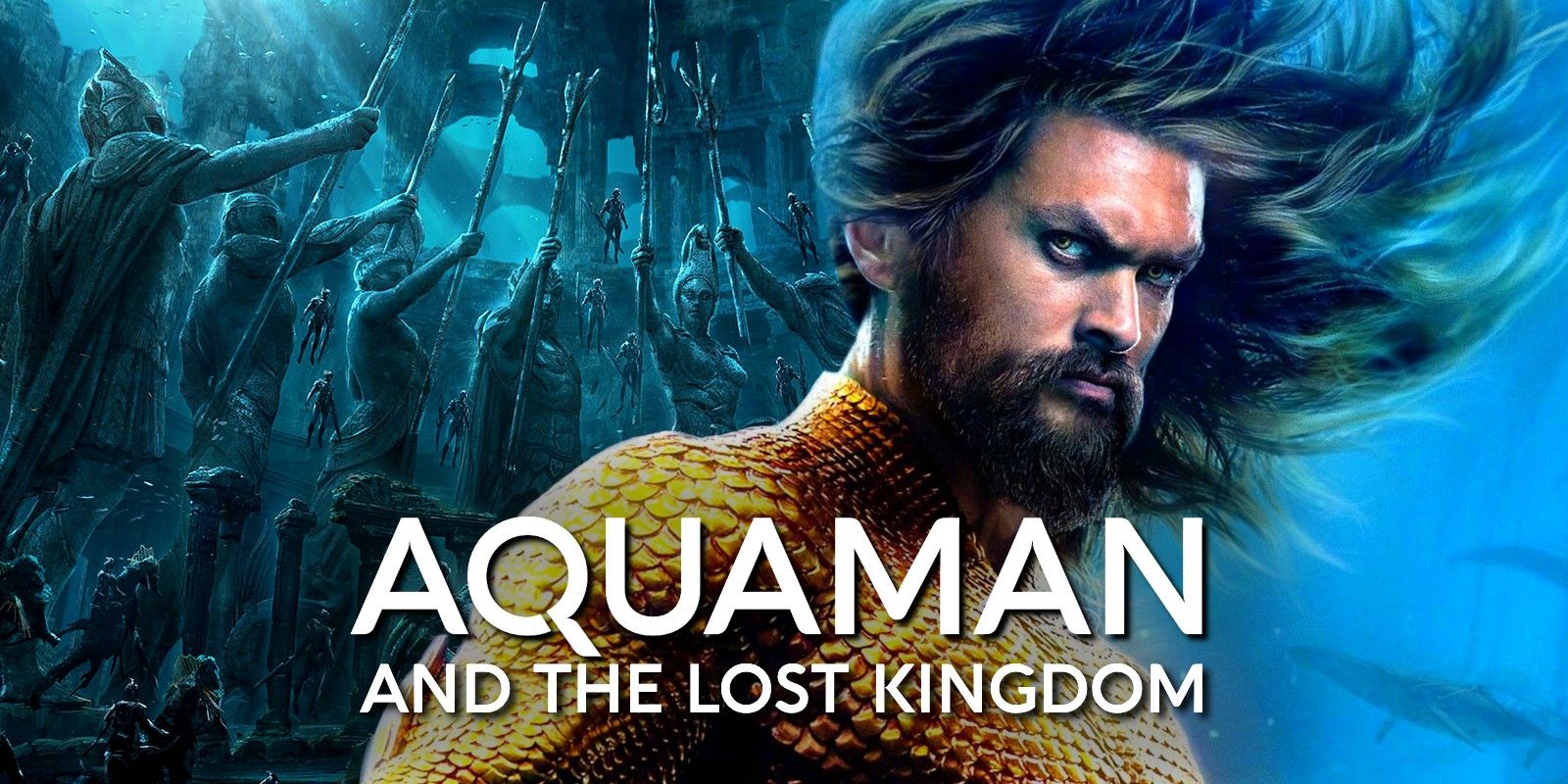 Aquaman and the Lost Kingdom Release Date, Cast, Trailer, and More