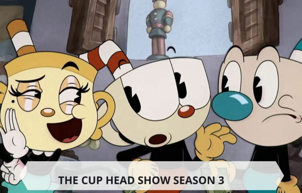 Cuphead Show! Season 3