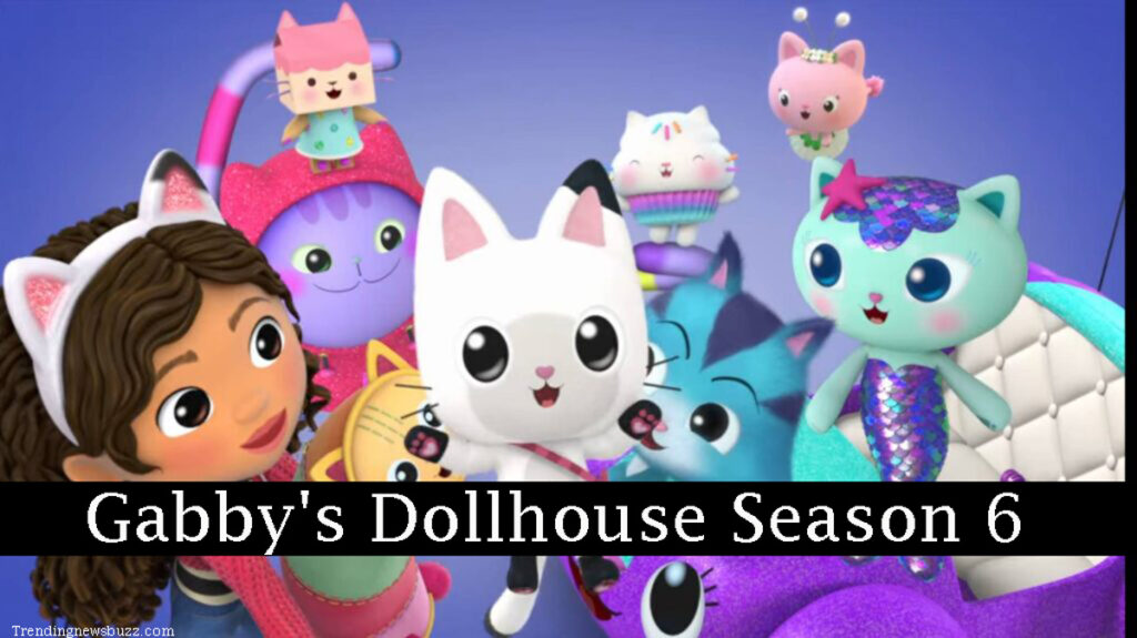 Gabby's Dollhouse Season 6
