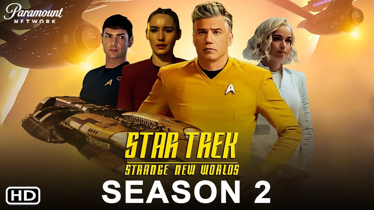 Star Trek: Strange New Worlds Season 2: Release Date, Trailer, and more ...