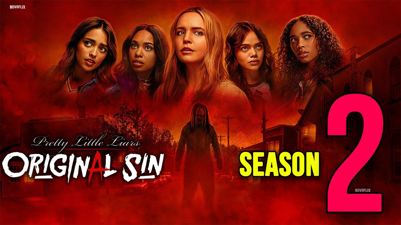 Pretty Little Liars: Original Sin Season 2: Release Date, Cast, and ...