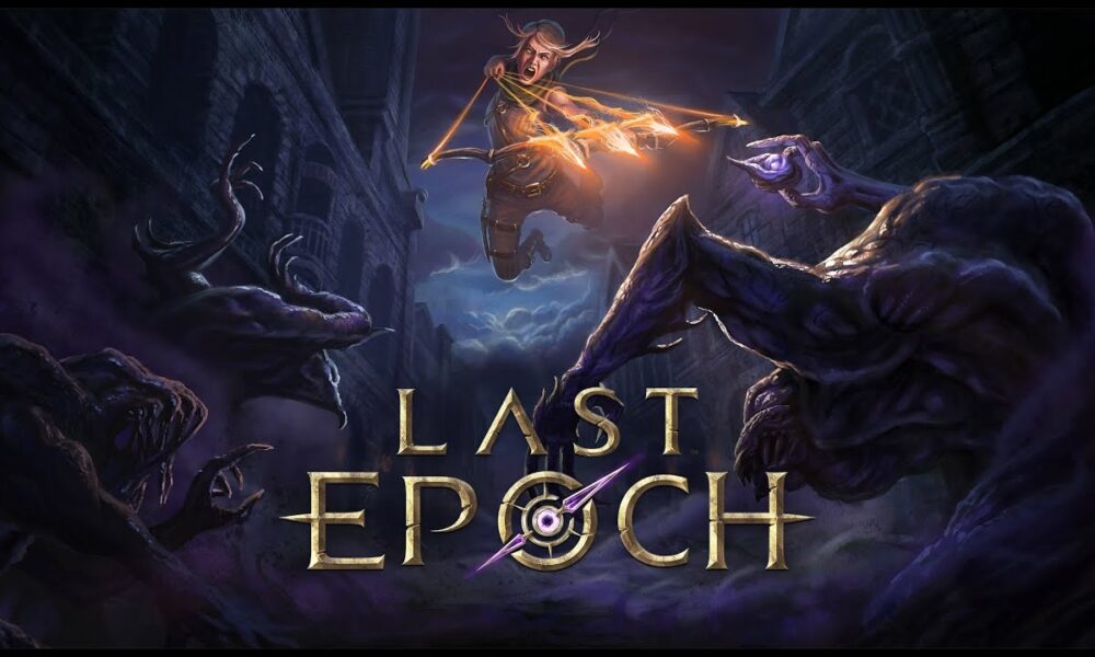 Last Epoch Release Date, Gameplay, and Trailer! DroidJournal