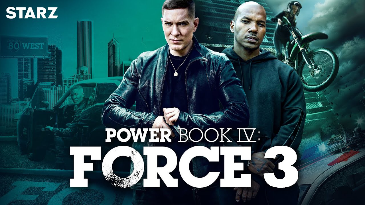 Power Book IV: The Force